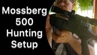 Mossberg 500 Hunting Setup