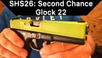 SHS-26: Second Chance Glock 22