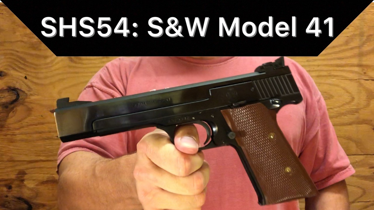 SHS-54: Smith & Wesson 41