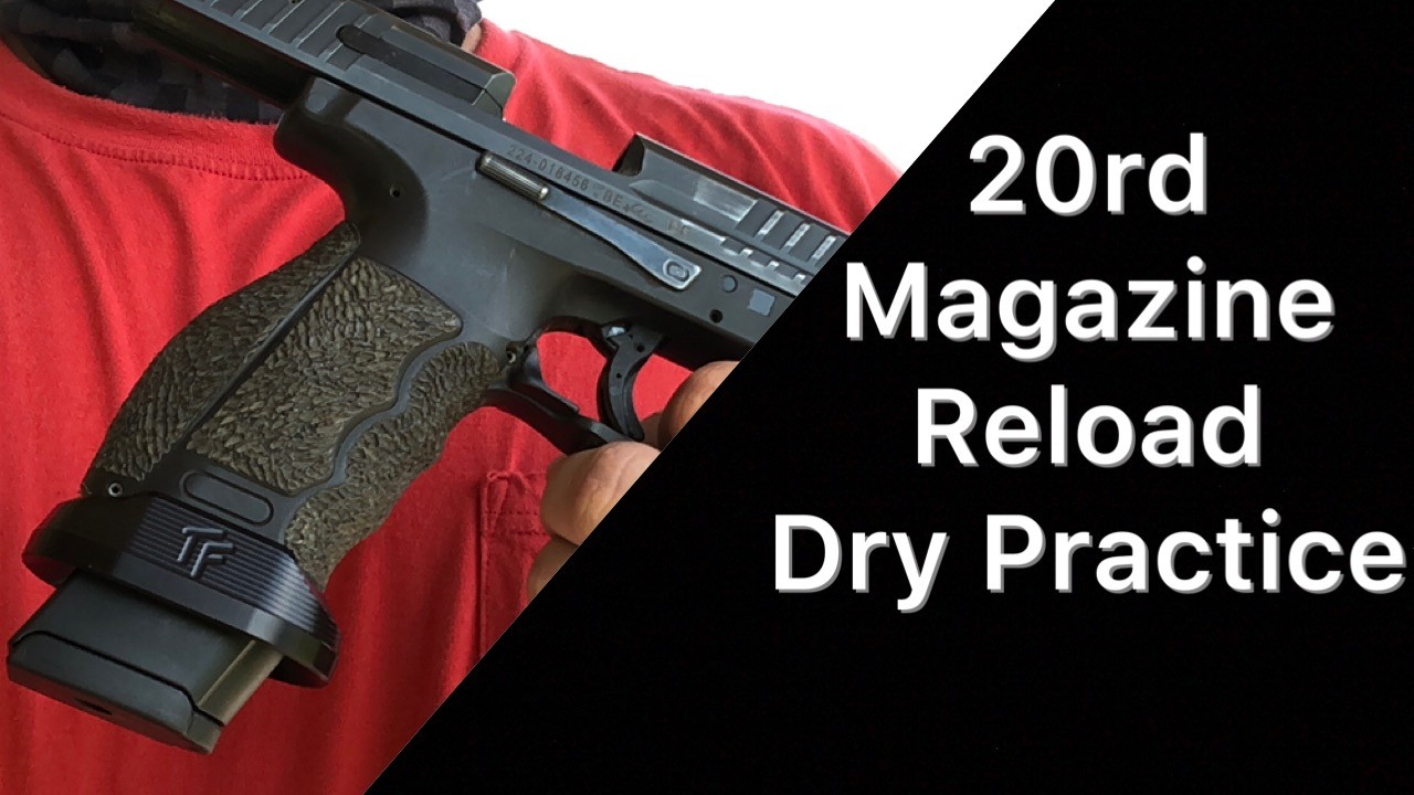HK 20 round magazine Dry Practice