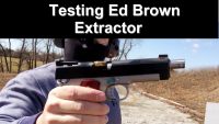 Ed Brown Extractor Testing 10-8