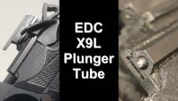 EDC X9L Plunger Tube Design