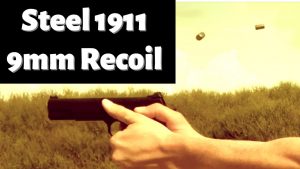 Steel 1911 9mm Recoil