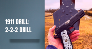 The 2-2-2 Drill. Wilson Experior 1911.