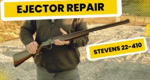 Stevens 22-410 Extractor Repair Test
