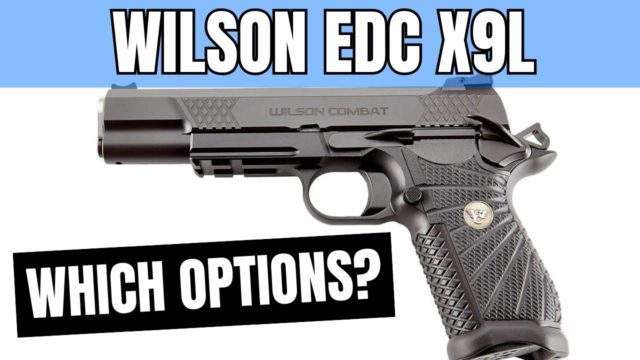 Wilson EDC X9L Options List