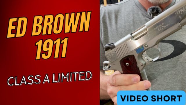 Ed Brown 1911 - Class A Limited.