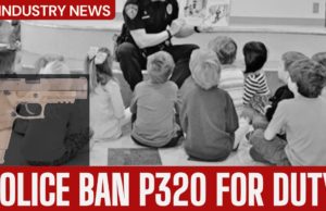 SIG P320 Banned Police