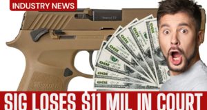 SIG Sauer Loses 11 Million P320 Lawsuit.