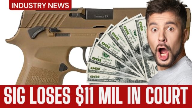 SIG Sauer Loses 11 Million P320 Lawsuit.