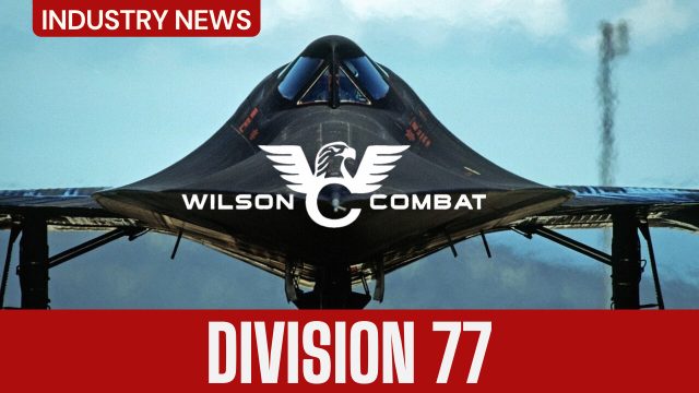 Wilson Combat’s R&D department: Division 77