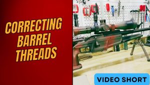 Correcting Barrel Threads