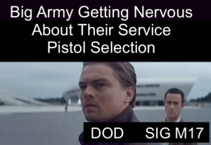 Pentagon drops the SIG P320 / M17 pistol from military service.