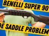 Benelli Super 90 Side Saddle Problem