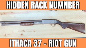 Ithaca 37 - Hidden Police Rack Number