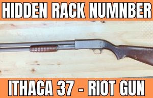Ithaca 37 - Hidden Police Rack Number