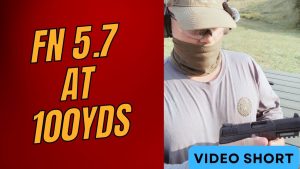 FN 5.7 100 Yards