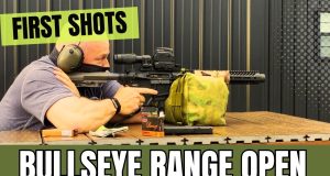 Bullseye Range - First Shots.
